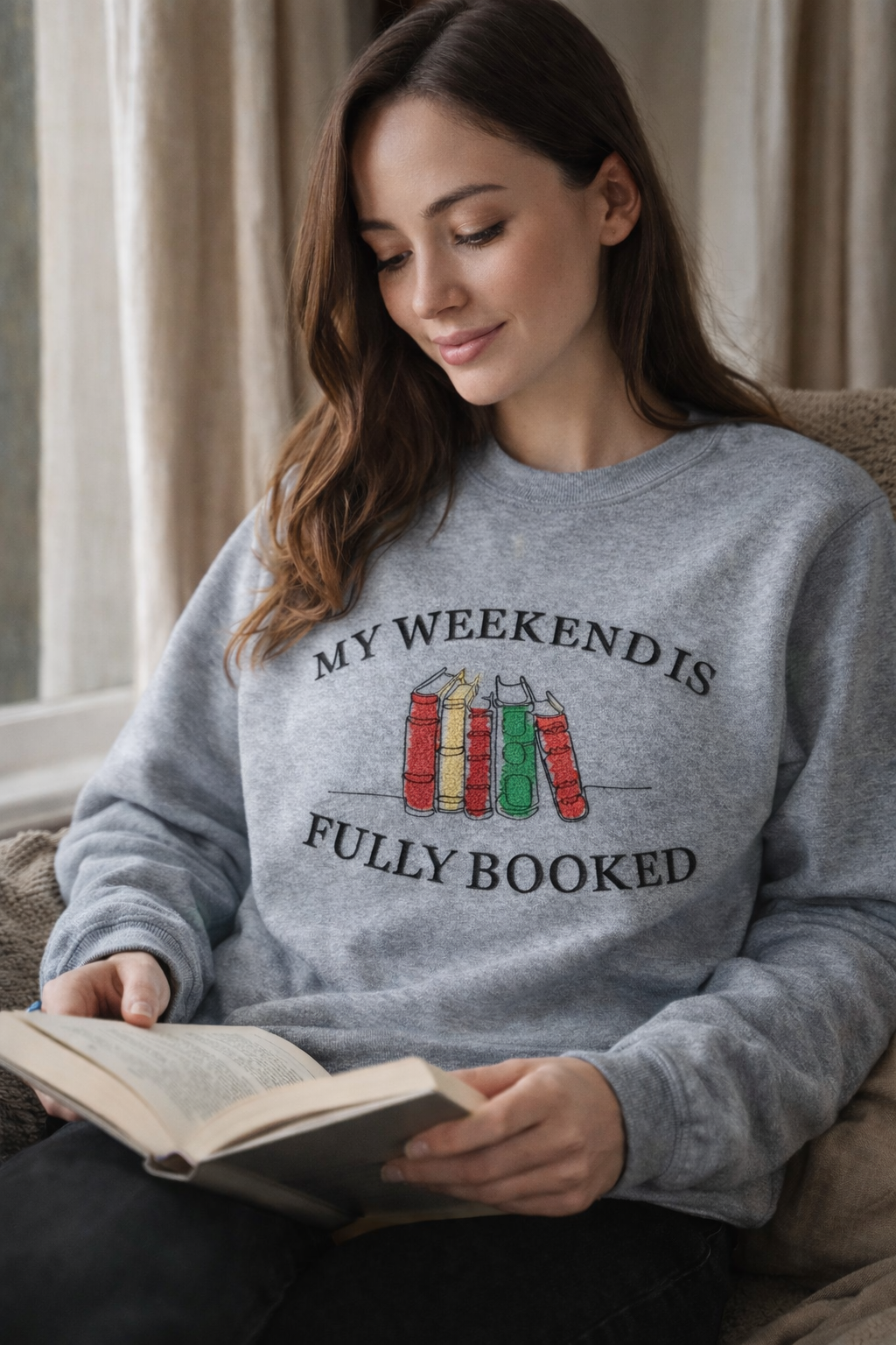 My Weekend is Fully Booked Sweatshirt